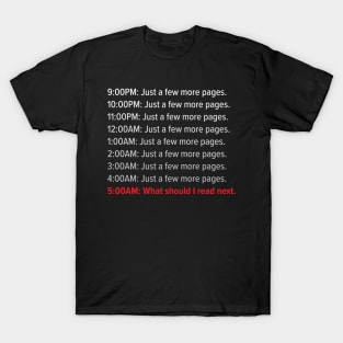 Just A Few More Pages T-Shirt